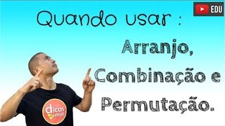 Agora Ficou Fácil I Análise Combinatória I Arranjo I Permutação  Combinação [upl. by Alit]