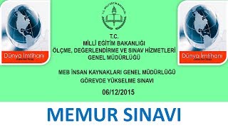 06 ARALIK 2015  MEB  GÖREVDE YÜKSELME SINAVI  MEMUR [upl. by Kingdon]