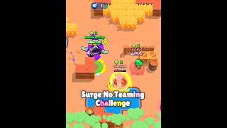 Surge No Teaming Challenge 🫡🔥 BrawlStars Showdown BS [upl. by Nedearb]