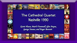 The Cathedrals  Live in Nashville 1990 [upl. by Drofliw258]