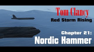 Red Storm Rising Chapter 21 Nordic Hammer full [upl. by Neale]