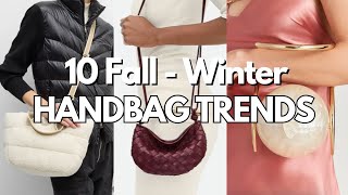 Top 10 Fall Winter HANDBAG Trends 2425 [upl. by Feliks]