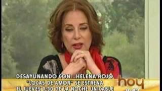 HelenaRojo  Hoy  Locas de Amor [upl. by Esalb233]