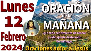 oración de la mañana del día Lunes 12 de Febrero de 2024  Isaías 432 [upl. by Homerus]