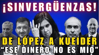 EXCUSA KIRCHNERISTA DE LÓPEZ A KUEIDER quotESE DINERO NO ES MÍOquot  ASN [upl. by Alaecim454]