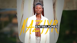 Naziyr  Entrelignes Clip Officiel by LIGHT PICTURE STUDIO [upl. by Ariuqahs]