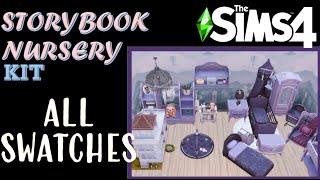 ALL SWATCHES FROM THE NEW STORYBOOK NURSERY KIT  SIMS 4 [upl. by Spevek925]