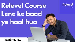 Relevel Course Review  My Experience  Reality of Relevel  Relevel exam truth [upl. by Htiduj520]