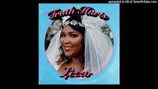 Lizzo  Truth Hurts Pitched Clean [upl. by Eatnoed]