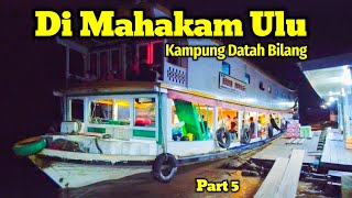 36 JAM PERJALANAN MAHAKAM ULU KAMPUNG DATAH BILANG MENURUNKAN MUATAN [upl. by Salomie]