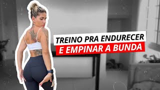 TREINO PRA ENDURECER E EMPINAR A BUNDA [upl. by Goodrow342]