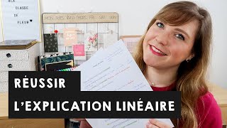 REUSSIR LEXPLICATION LINEAIRE  explications et conseils [upl. by Peirsen184]