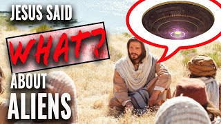 Jesus Had Something to Say About ALIENS Yes  in the Gospel of Luke [upl. by Siramay791]