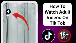 How To Watch Adult Videos On Tik Tok New Update [upl. by Dyob]