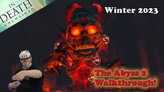 In Death Unchained  Winter 2023 Cycle 2 The Abyss Walkthrough [upl. by Harwell]