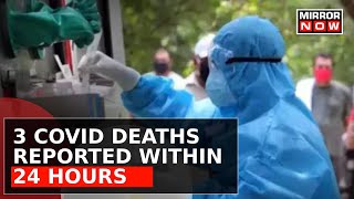 Rise In Covid Cases  3 Covid Deaths Reported Within 24 Hours  India Braces For Another Pandemic [upl. by Airotel298]