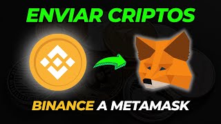 🪙Como Enviar Criptomonedas de BINANCE A METAMASK [upl. by Nosdivad]