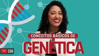 Introdução a genética  conceitos básicos  Profª Rafaela Lima [upl. by Haliled]