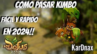 COMO PASAR LA MAZMORRA KIMBO FACIL Y RAPIDO EN 2024 COMO PASAR MAZMO KIMBO EN DOFUS TOUCH KarDnax [upl. by Samale]