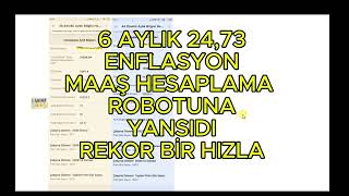 REKOR HIZLA  Maaş Hesaplama Robotuna Enflasyon Zammı Yansıdı 2473 [upl. by Vevay]