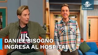 Daniel Bisogno vuelve a ingresar al hospital esta es la razón [upl. by Ailic]