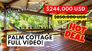 SOLD Belize Real Estate  Palm Cottage FULL VIDEO TOUR  250000 USD including FURNITURE [upl. by Nolte]