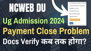 NCWEB Ug Admission Payment Problem  Verification Problem  Solutions Ncweb ug admission 2024 [upl. by Larcher805]