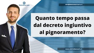 Quanto tempo passa dal decreto ingiuntivo al pignoramento [upl. by Reklaw595]