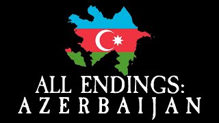 All Endings Azerbaijan [upl. by Airoled905]