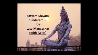 Satyam Shivam Sundaram Song By Lata Mangeshkar with lyrics Morning Prayer Peaceful Bhajan [upl. by Anicnarf]