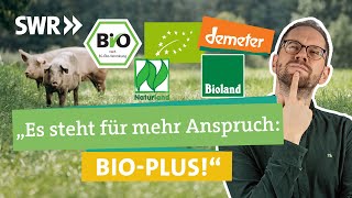 Demeter Bioland Naturland EUBio Wofür stehen die Biosiegel I Ökochecker SWR [upl. by Entroc]