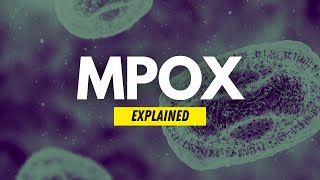 Mpox Explained Symptoms Prevention and How It Spreads  What You Need to Know [upl. by Benge523]