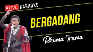 Bergadang karaoke remix  rhoma irama [upl. by Llednahs561]