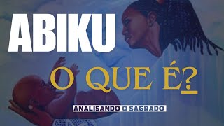 o que é Abiku abiku abicu candomble orixas [upl. by Oinotna]