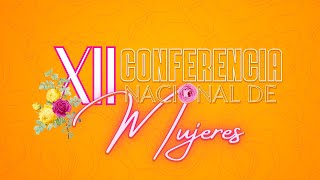 XII CONFERENCIA NACIONAL DE MUJERES [upl. by Wilonah]