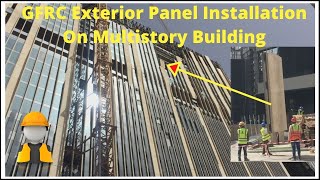 GFRC Exterior Panel Installation On Multistory Building [upl. by Ojahtnamas]