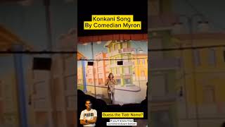 New konkani Tiatr song by Comedian Myron  konkani Tiatr 2024 [upl. by Letnohs973]