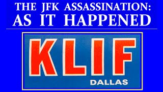 KLIFRADIO DALLAS TEXAS NOVEMBER 22 1963 3HOUR 17MINUTE VERSION WITH UNEDITED MUSIC [upl. by Samala575]