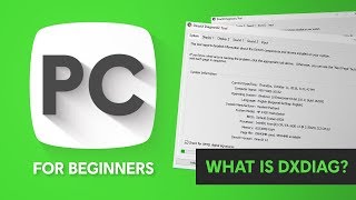 What is dxdiag PC for Beginners [upl. by Martinelli]