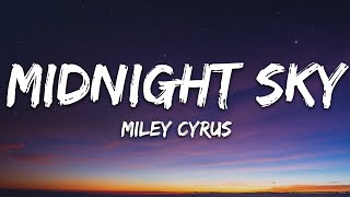 Miley Cyrus  Midnight Sky Lyrics [upl. by Leone]