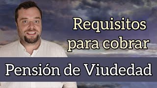 PENSIÓN DE VIUDEDAD 👉 Requisitos para cobrarla [upl. by Rockey823]