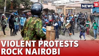 Kenya News  Kenyan Citizens Hold Protests In Nairobi Against 2024 Finance Law Live  News18  N18G [upl. by Sueddaht]