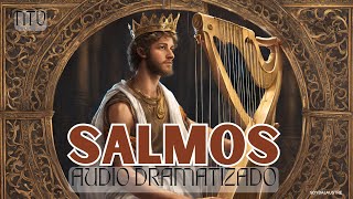 SALMOS  Biblia HABLADA Y DRAMATIZADA NTV [upl. by Llemej]