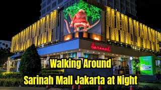 Walking Around Sarinah Mall Jakarta at Night  Jakarta Street Walker [upl. by Celestina395]