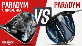 CALLAWAY PARADYM AI SMOKE MAX vs CALLAWAY PARADYM  Callaway Drivers [upl. by Ori852]