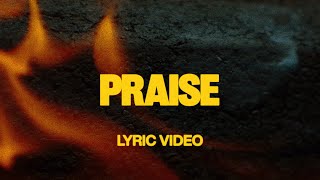 Praise feat Brandon Lake Chris Brown amp Chandler Moore  Official Lyric Video [upl. by Odrawde]