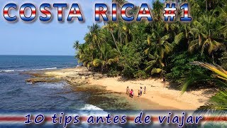 Los 10 consejos imprescindibles antes de viajar Guía Costa Rica 1 [upl. by Buyse]