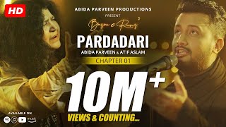 Pardadari  Abida Parveen  Atif Aslam  Official Video  BazmeRang Chapter 1 [upl. by Ellezig]