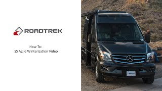 Roadtrek Inc SS Agile Winterization Video [upl. by Renruojos]