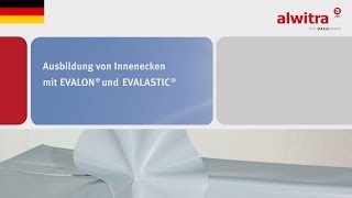 alwitra Ausbildung von Innenecken mit EVALON® und EVALASTIC® [upl. by Selrac236]